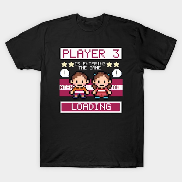 Player 3 Is Entering the Game // Funny Gamer Pregnancy 8bit T-Shirt by SLAG_Creative